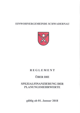 Reglement über die Spezialfinanzierung Planungsmehrwerte. Gültig ab 01.01.2018.